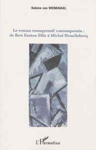 Le roman transgressif contemporain