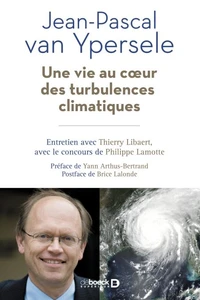 Une vie au coeur des turbulences climatiques