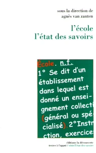 L'école, l'état des savoirs