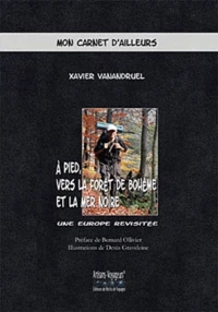 A pied vers la forêt de Bohême et la mer Noire
