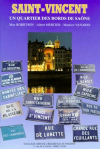 Saint-Vincent. Un Quartier Des Bords De Saone