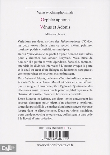 Orphée aphone ; Vénus et Adonis. Métamorphoses