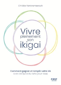 Vivre pleinement son ikigai