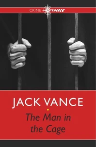 The Man in the Cage