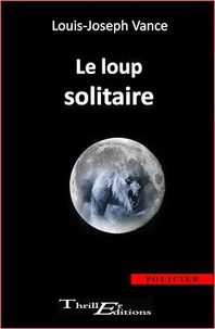 Le loup solitaire