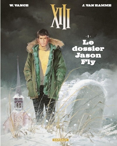 XIII  - Tome 6 - Le dossier Jason Fly