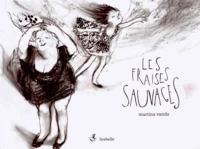 Les fraises sauvages