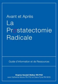 Avant et Après La Prostatectomie Radicale