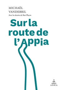 Sur la route de l’Appia