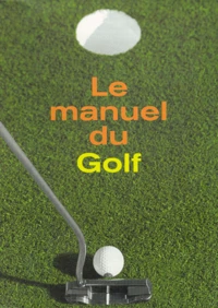 Le Manuel Du Golf
