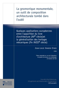 La gnomonique monumentale, un outil de composition architecturale tombé dans l'oubli