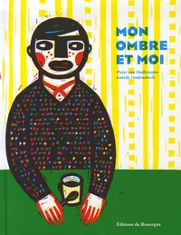 Mon ombre et moi