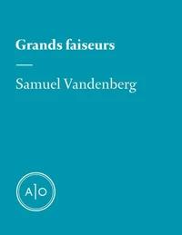 Grands faiseurs