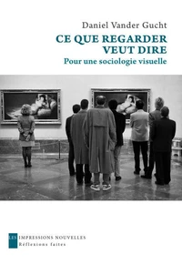 Ce que regarder veut dire