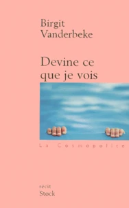 Devine Ce Que Je Vois