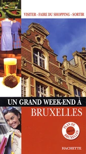 Un grand week-end à Bruxelles