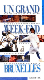 Un Grand Week-End A Bruxelles