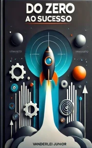 Do Zero ao Sucesso