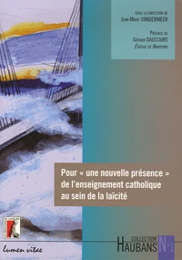 Pour "une nouvelle présence" de l'enseignement catholique au sein de la laïcité