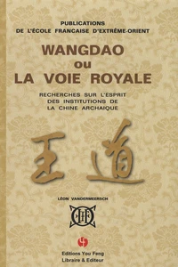 Wangdao ou la voie royale