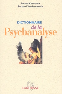 Dictionnaire De La Psychanalyse