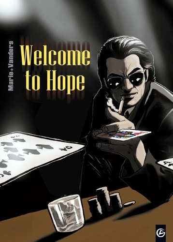 Welcome to Hope Tome 1 à 3