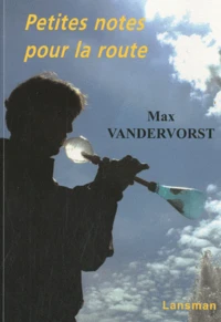 Petites notes pour la route