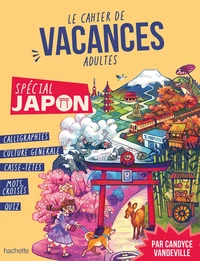 Le cahier de vacances adultes spécial Japon