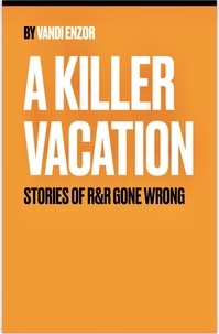  Vandi Lynnae Enzor - A Killer Vacation.