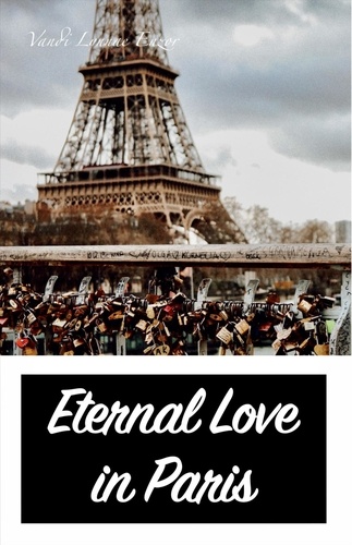  Vandi Lynnae Enzor - Eternal Love in Paris.