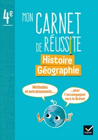 Mon carnet de réussite Histoire-Géographie 4e