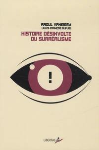 Histoire désinvolte du surréalisme