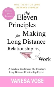 The Eleven Principles for Making Long Distance Relationship Work