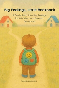 Big Feelings, Little Backpack
