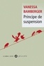 Vanessa Bamberger - Principe de suspension.