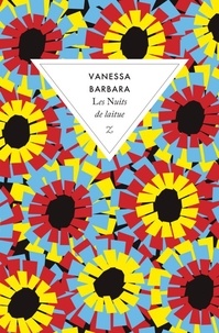 Vanessa Barbara - Les nuits de laitue.