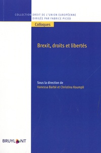 Vanessa Barbé et Christina Koumpli - Brexit, droits et libertés.