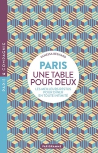 Vanessa Besnard - Paris une table pour deux - Les meilleurs restos pour dîner en toute intimité.