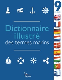 Vanessa Bird - Dictionnaire illustré des termes marins en 9 langues - La référence pour les sorties en mer autour du monde.