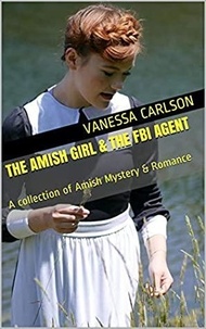  Vanessa Carlson - The Amish Girl &amp; The FBI Agent.