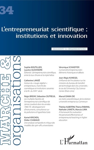 Vanessa Casadella et Bérangère Lauren Szostak - Marché et Organisations N° 34 : L'entrepreneuriat scientifique - Institutions et innovation.