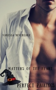  Vanessa Devereaux - Matters of the Heart.