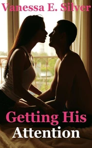 Getting His Attention