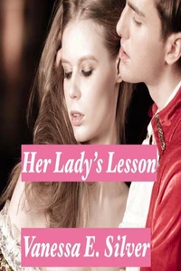 Her Lady’s Lesson