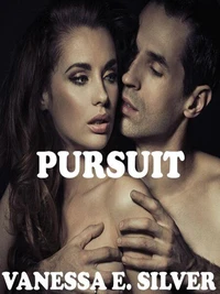 Pursuit (Rich Alpha Male Romance)
