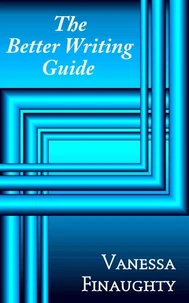 The Better Writing Guide