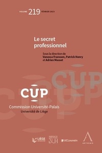 Vanessa Franssen et Henry Patrick - Le secret professionnel.