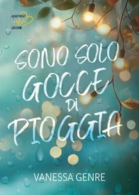 Sono solo gocce di pioggia