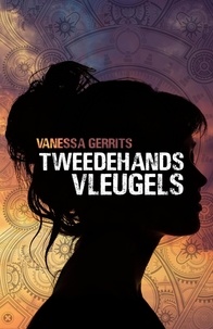  Vanessa Gerrits - Tweedehands vleugels - vleugels-trilogie, #1.