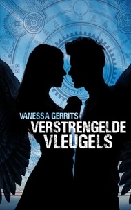  Vanessa Gerrits - Verstrengelde Vleugels - vleugels-trilogie, #3.